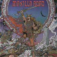 Manilla Road, Mark of the Beast, 1981/2002 .