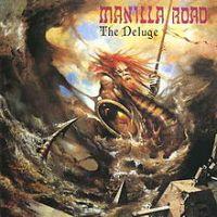 Manilla Road, The Deluge, 1986 .