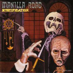 Manilla Road, Mystification, 1987, Germany, 2012, Sentinel Steel Records