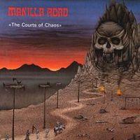 Manilla Road, The Courts of Chaos, 1990 .