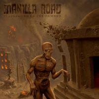 Manilla Road, Playground of the Damned, 2011 .