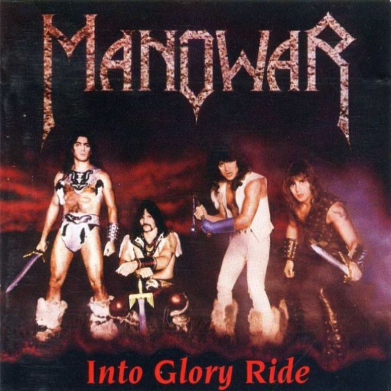 Manowar, 1983, Into Glory Ride