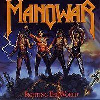 Manowar, Fighting the World, 1987