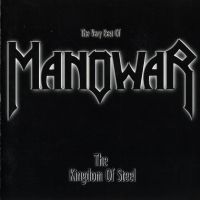 The Kingdom Of Steel, The Very Best Of Manowar, 1998