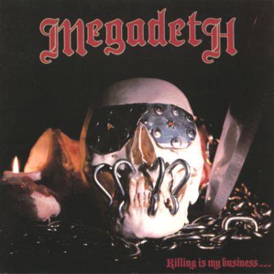 Megadeth 1985 Killing Is My Business and Business Is Good!