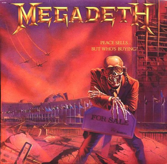 Megadeth, Peace Sells... But Who's Buying? 1986, USA