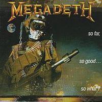 Megadeth, So Far, so Good... So What! 1988