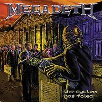 Megadeth, The System Has Failed, 2004