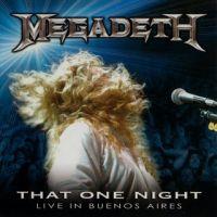 Megadeth, That One Night: Live In Buenos-Aires, 2007