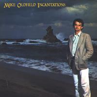 Mike Oldfield, Incantations, 1978 .