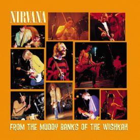 Nirvana, From the Muddy Banks of the Wishkah, 1996