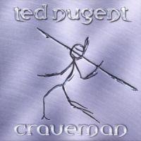 Ted Nugent, Craveman, 2002 .