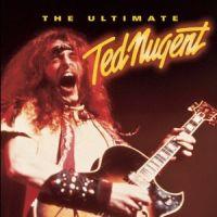 The Ultimate Ted Nugent, 2002