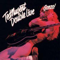 Ted Nugent, Double Live Gonzo! 1978