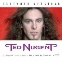 Ted Nugent, Extended Versions, 2005