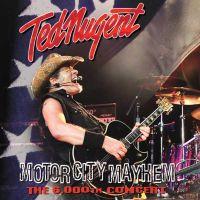 Ted Nugent, Motor City Mayhem, 2009