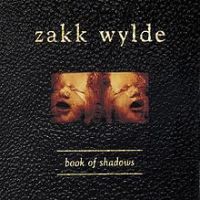 Zakk Wylde, Book of Shadows, 1996