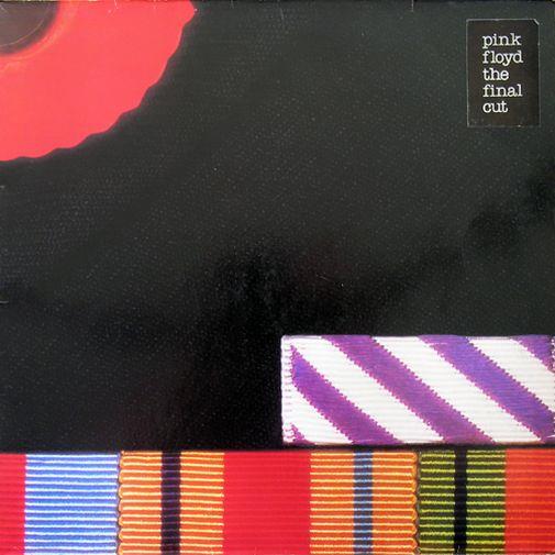 Pink Floyd, "The Final Cut",   1983 