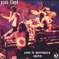 Pink Floyd, Live in Montreux 1970, 1970