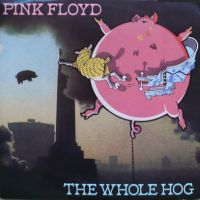 Pink Floyd, The Whole Hog, 1978