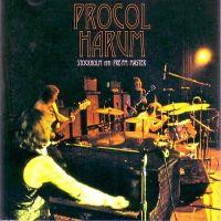 Procol Harum, Live At Stockholm, 1971 .