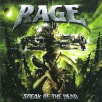 Rage, Speak of the Dead, 2006