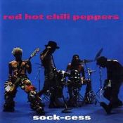 Red Hot Chili Peppers, Sock-Cess, 1989 .