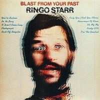 Ringo Starr, Blast from Your Past, 1975 .