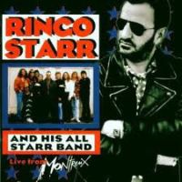 Ringo Starr And His All-Starr Band Volume 2: Live From Montreux, 1993 .