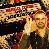 Ringo Starr, Live at Soundstage, 2005 г.