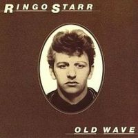 Ringo Starr, Old Wave, 1983 .