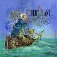 Robert Plant, Nine Lives (Box Set), 2006 .