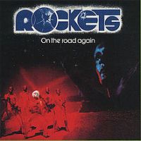 Rockets, On the Road Again, 1978