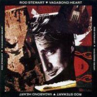 Rod Stewart, Vagabond Heart, 1991 .