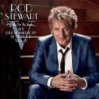 Rod Stewart, Fly Me to the Moon... The Great American Songbook Volume V, 2010 .