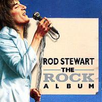 Rod Stewart, The Rock Album, 1989 .