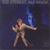 Rod Stewart, Lead Vocalist, 1993 .