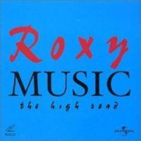 Roxy Music, The High Road, 1983