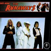 And Now The Runaways, 1978