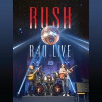 Rush, R40 Live, 2015 .