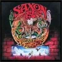 Saxon, Forever Free, 1992