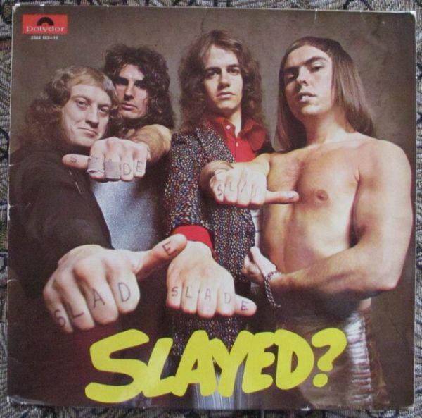 Slade Slayed? 1972, 