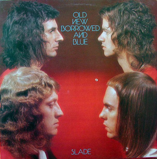 Slade Old New Borrowed and Blue 1974,  