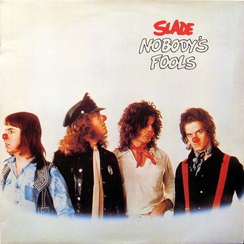 Slade Nobody's Fools, 1976, 