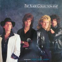 The Slade Collection 81-87, 1991