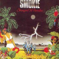 Smokie, Strangers in Paradise, 1982