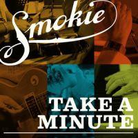 Smokie, Take a Minute, 2010