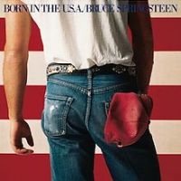 Bruce Springsteen, Born in the U.S.A. 1984