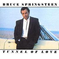 Bruce Springsteen, Tunnel of Love, 1987