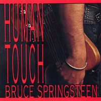 Bruce Springsteen, Human Touch, 1992